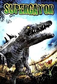 Watch Full Movie :Supergator (2007) Watch Full Movie :Supergator (2007)