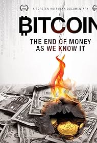 Bitcoin The End of Money as We Know It (2015)