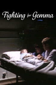 Watch Full Movie :Fighting for Gemma (1993) Watch Full Movie :Fighting for Gemma (1993)