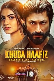 Khuda Haafiz Chapter 2 Agni Pariksha (2022)