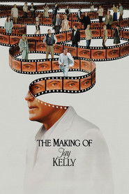 Watch Full Movie :The Making of Jay Kelly (2025) Watch Full Movie :The Making of Jay Kelly (2025)
